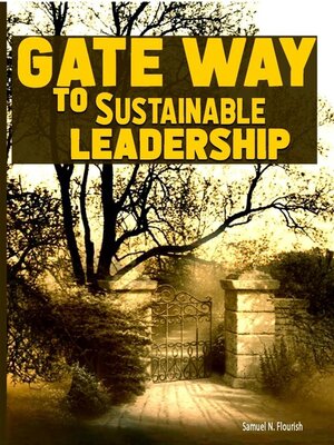 cover image of Gateway to Sustainable Leadership